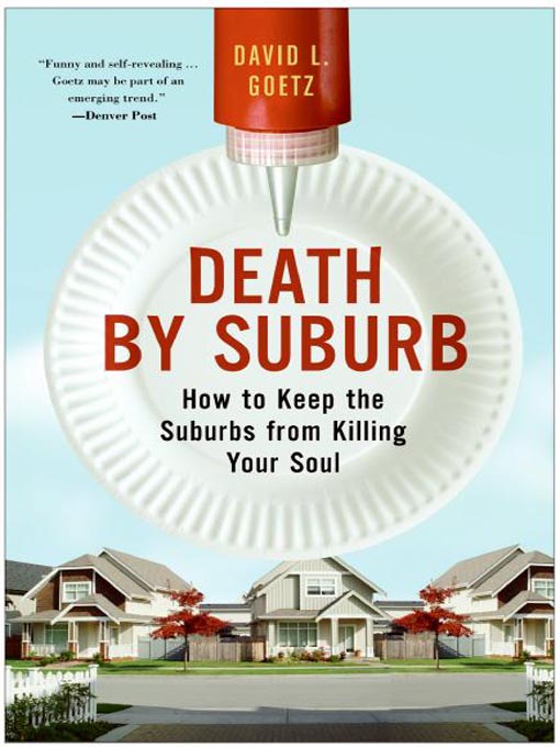 Title details for Death by Suburb by Dave L. Goetz - Available